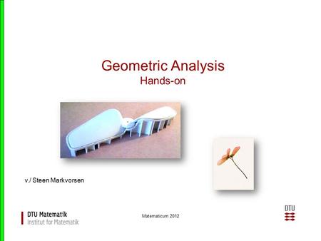 Geometric Analysis Hands-on