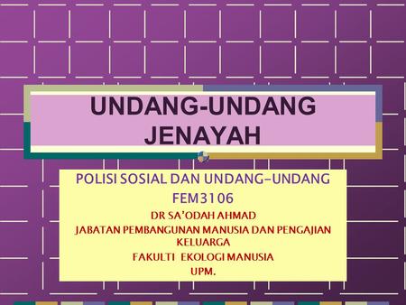 UNDANG-UNDANG JENAYAH