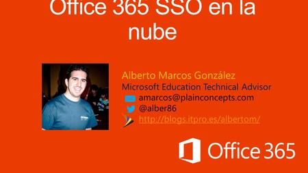 Alberto Marcos González Microsoft Education Technical