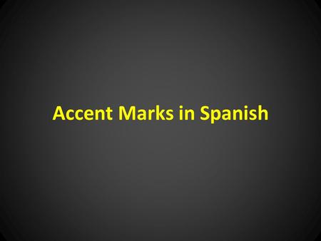 Accent Marks in Spanish