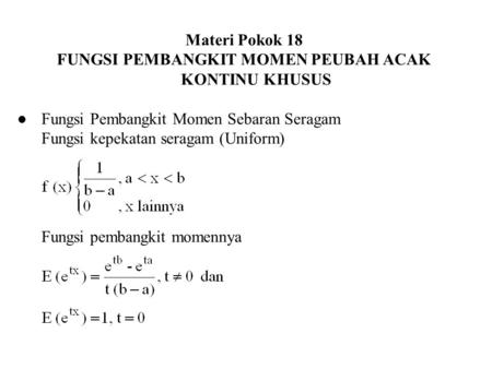 FUNGSI PEMBANGKIT MOMEN PEUBAH ACAK KONTINU KHUSUS