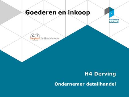 Goederen en inkoop H4 Derving Ondernemer detailhandel.