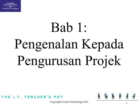 Bab 1: Pengenalan Kepada Pengurusan Projek