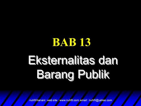 Eksternalitas dan Barang Publik