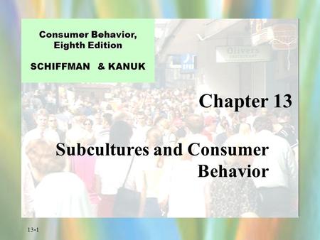 Subcultures and Consumer Behavior