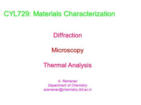 CYL729: Materials Characterization