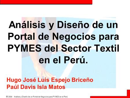 Hugo José Luis Espejo Briceño Paúl Davis Isla Matos