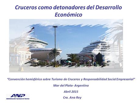 Cruceros como detonadores del Desarrollo Económico