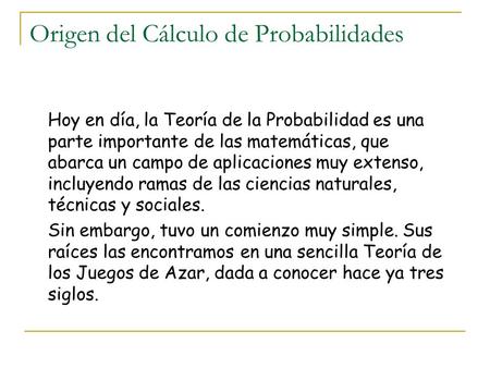 Origen del Cálculo de Probabilidades