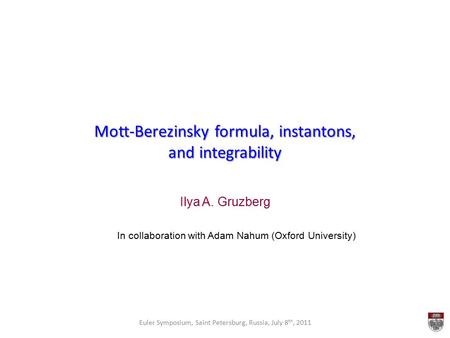 Mott-Berezinsky formula, instantons, and integrability