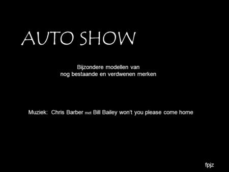 AUTO SHOW Bijzondere modellen van nog bestaande en verdwenen merken