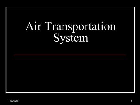 Air Transportation System