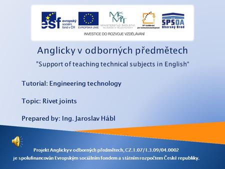 Projekt Anglicky v odborných předmětech, CZ.1.07/1.3.09/