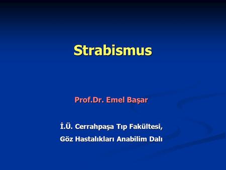 İ.Ü. Cerrahpaşa Tıp Fakültesi, Göz Hastalıkları Anabilim Dalı