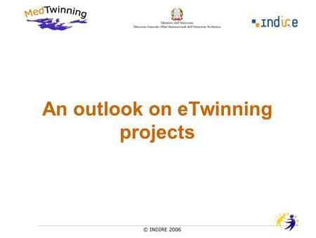 An outlook on eTwinning projects. Who’s who ? About what ? From where ? With whom ? Which ICT ?