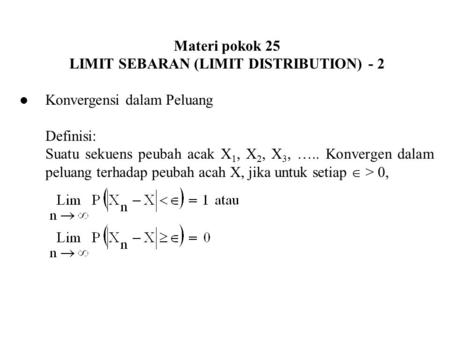 LIMIT SEBARAN (LIMIT DISTRIBUTION) - 2