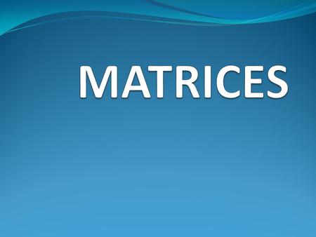 After learning These impressions you can expect 1. Describing the matrix 2. Applying the concept of similarity of two matrices 3. Able to addjaction and.