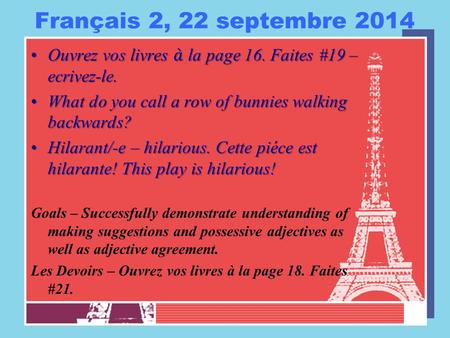 Français 2, 22 septembre 2014. Français 2, 23 septembre 2014 Cinq minutes preparer à l’orale 1-2.Cinq minutes preparer à l’orale 1-2. Did you hear about.