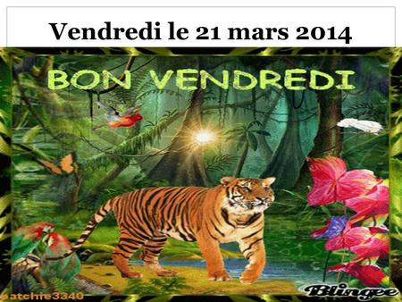 Vendredi le 21 mars 2014. Week of March 17 th, 2014 Lundimardimercredijeudivendredi F 1 Je Me Pres-explanation Over Etre,Avoir, Faire Quiz-makeups Finish.