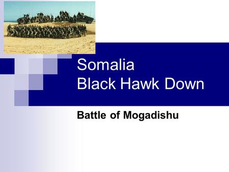 Somalia Black Hawk Down