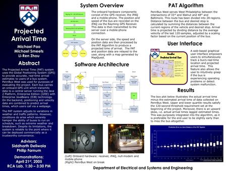 Projected Arrival Time Michael Pao Michael Smeets Li-Ren Zhou Abstract The Projected Arrival Time (PAT) system uses the Global Positioning System (GPS)