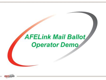 AFELink Mail Ballot Operator Demo