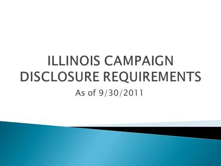 As of 9/30/2011.  IEA Political Action Committee (PAC)  Funded By $20 Annual Contributions From All IEA Members  Governed by Committee Composed of.