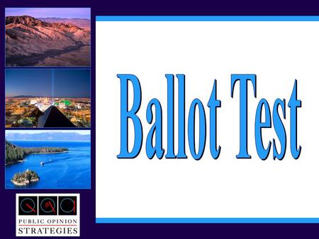 2 “While I know it is a long way off, if the election for U.S. Senate were being held today, for whom would you vote if the candidates were Dean Heller,