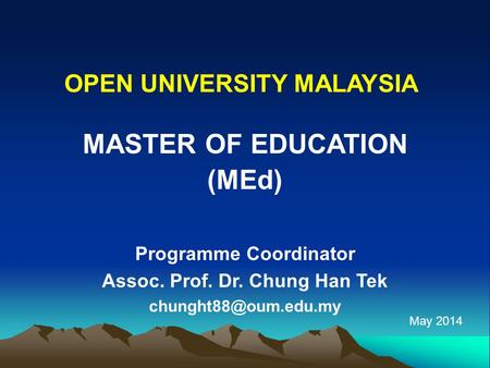 MASTER OF EDUCATION (MEd)