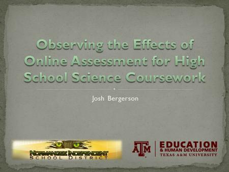 Josh Bergerson. Students split into two groups Data collected over a unit of study No difference in achievement Differences in attitudes.