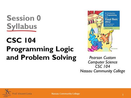 Pearson Custom Computer Science CSC 104 Nassau Community College