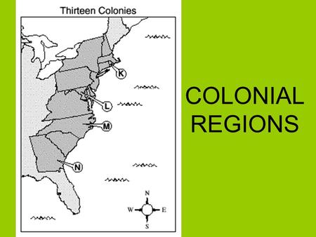 COLONIAL REGIONS.