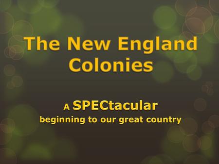 The New England Colonies