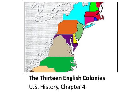 The Thirteen English Colonies