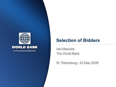 Iain Menzies The World Bank St. Petersburg - 23 May 2008