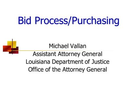 Bid Process/Purchasing