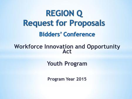 REGION Q Request for Proposals