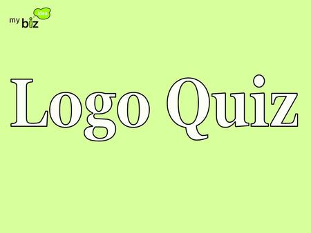 Complete the sheets provided. Write down the Company that you think the logos represent. 1. 2. 3. 4. 5.