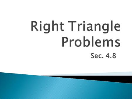 Right Triangle Problems