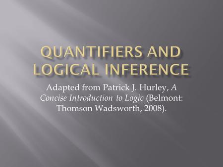 Quantifiers and logical inference