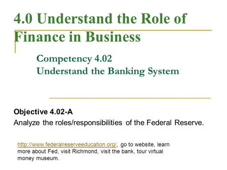 Competency 4.02 Understand the Banking System