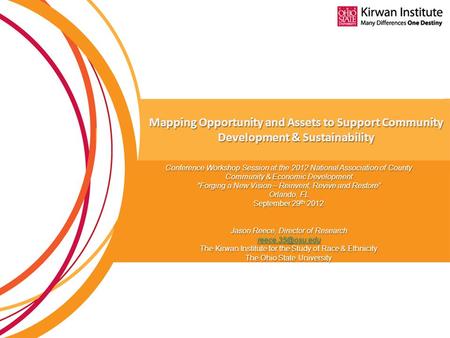 Mapping Opportunity and Assets to Support Community Development & Sustainability Conference Workshop Session at the 2012 National Association of County.