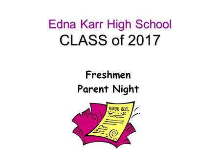 Edna Karr High School CLASS of 2017