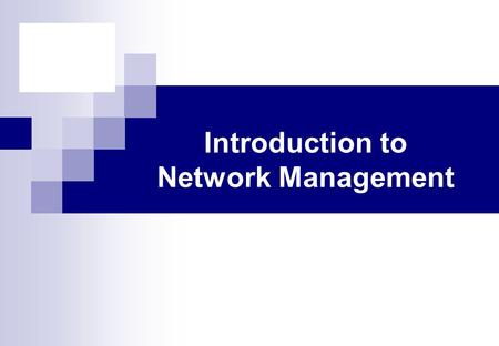 Introduction to Network Management