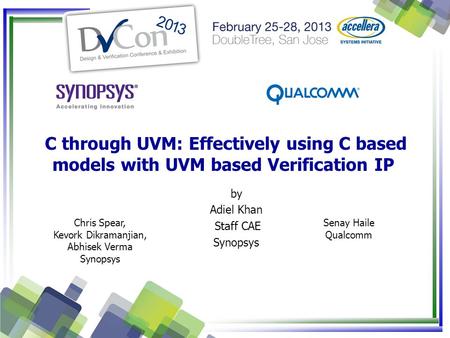 by Adiel Khan Staff CAE Synopsys