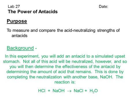 Purpose Background - The Power of Antacids