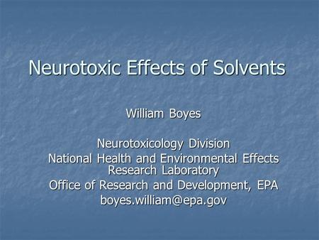 Neurotoxic Effects of Solvents