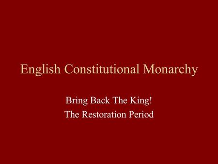 English Constitutional Monarchy