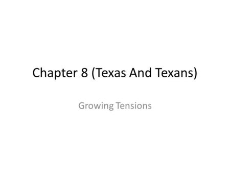 Chapter 8 (Texas And Texans)