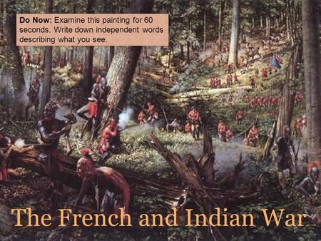 The French and Indian War